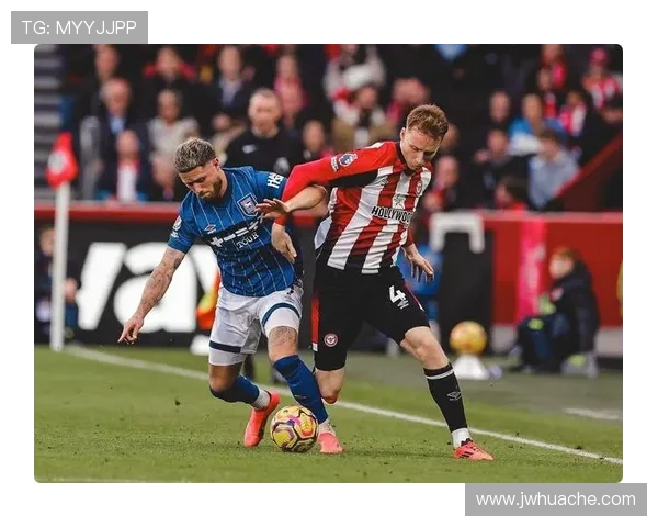 伯明翰对阵布伦特福德精彩赛事直播全程回顾与分析 伯明翰对阵布伦特福德精彩赛事直播全程回顾与分析